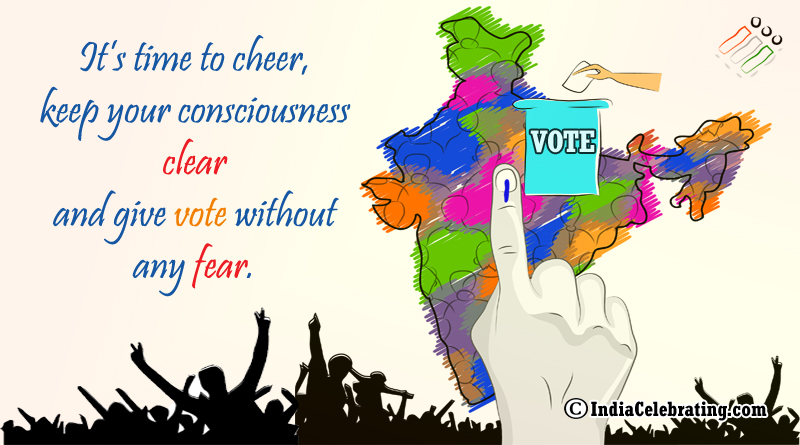 Give Vote Without Any Fear 
